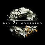 Day of Mourning – April 28th, 2022